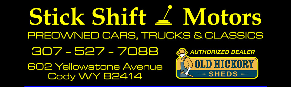 Stick Shift Motors Used Cars Trucks SUVs Cody, Wyoming Main Banner